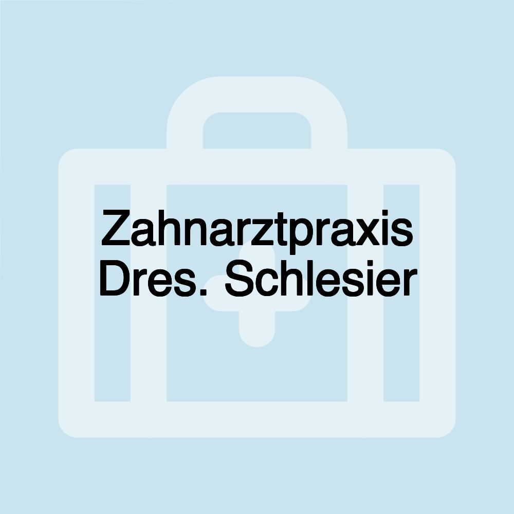 Zahnarztpraxis Dres. Schlesier