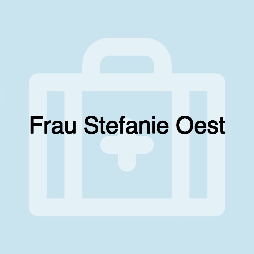 Frau Stefanie Oest