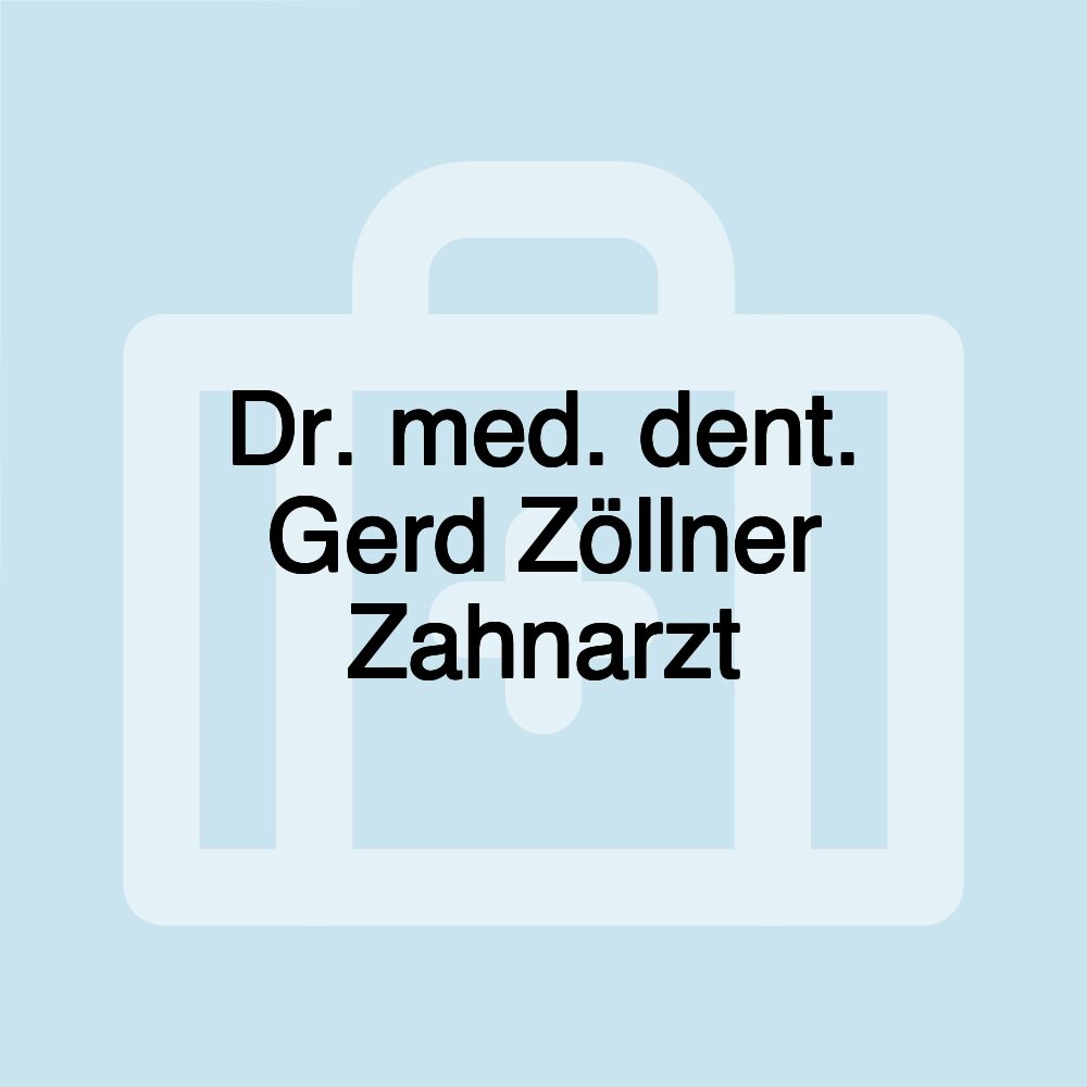 Dr. med. dent. Gerd Zöllner Zahnarzt