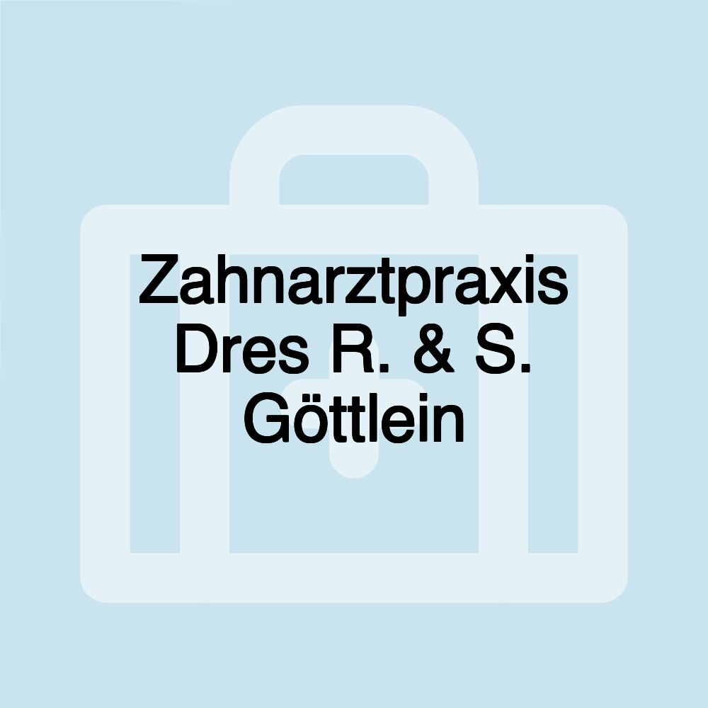 Zahnarztpraxis Dres R. & S. Göttlein