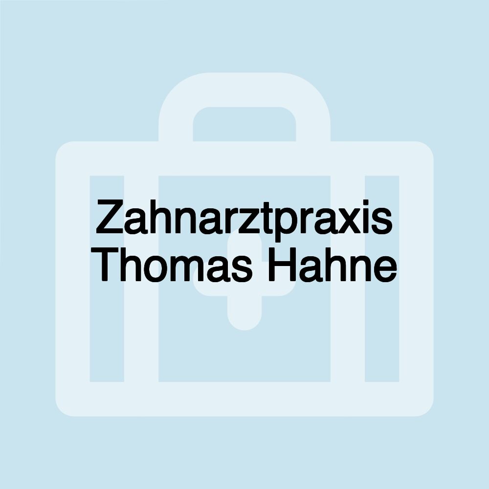 Zahnarztpraxis Thomas Hahne