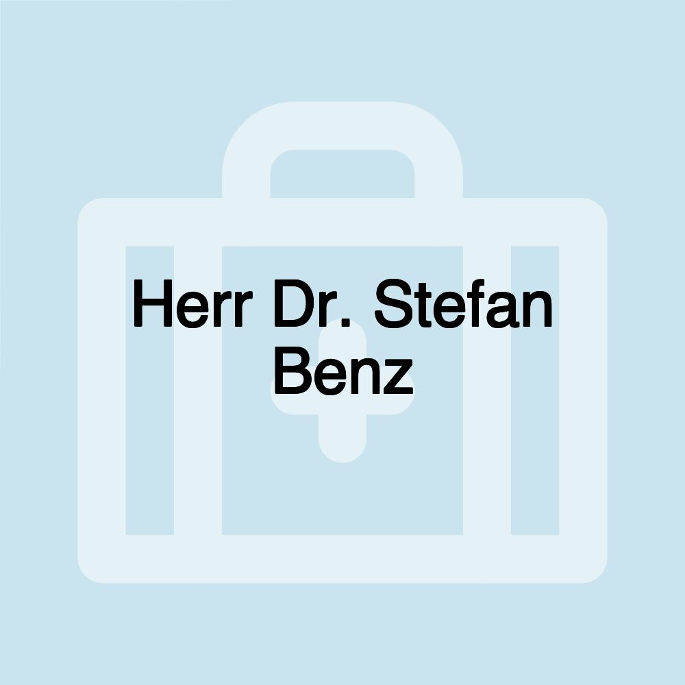 Herr Dr. Stefan Benz