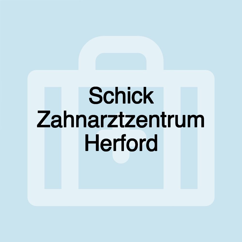 Schick Zahnarztzentrum Herford