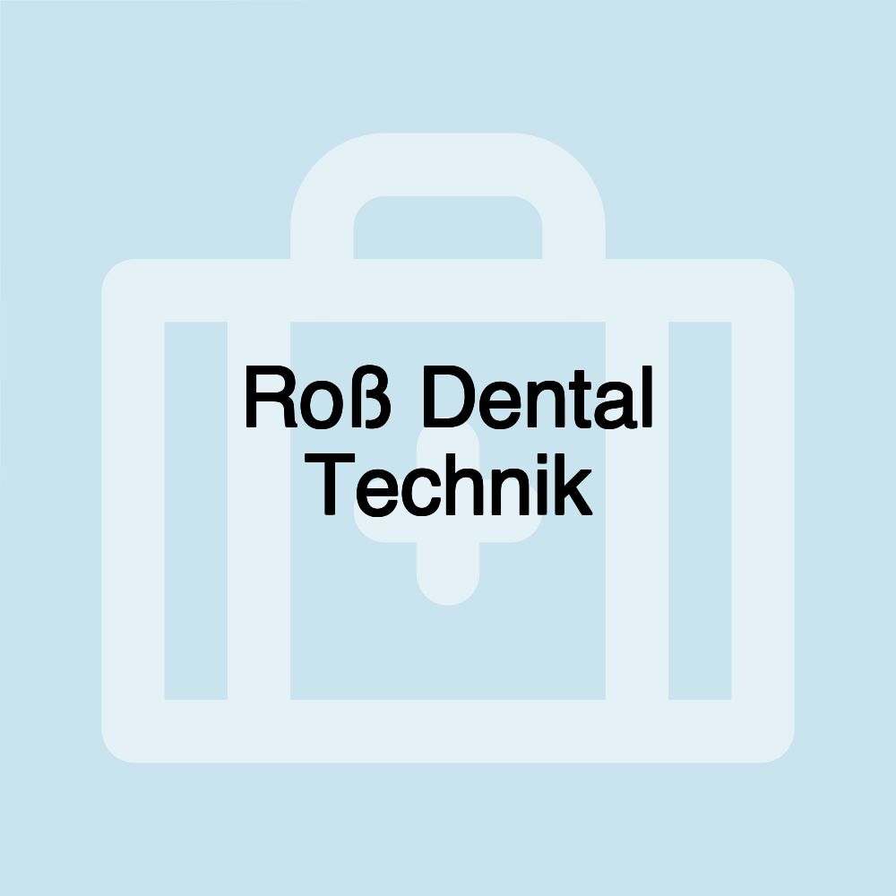 Roß Dental Technik