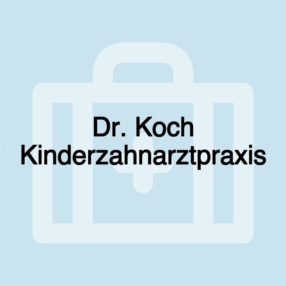 Dr. Koch Kinderzahnarztpraxis