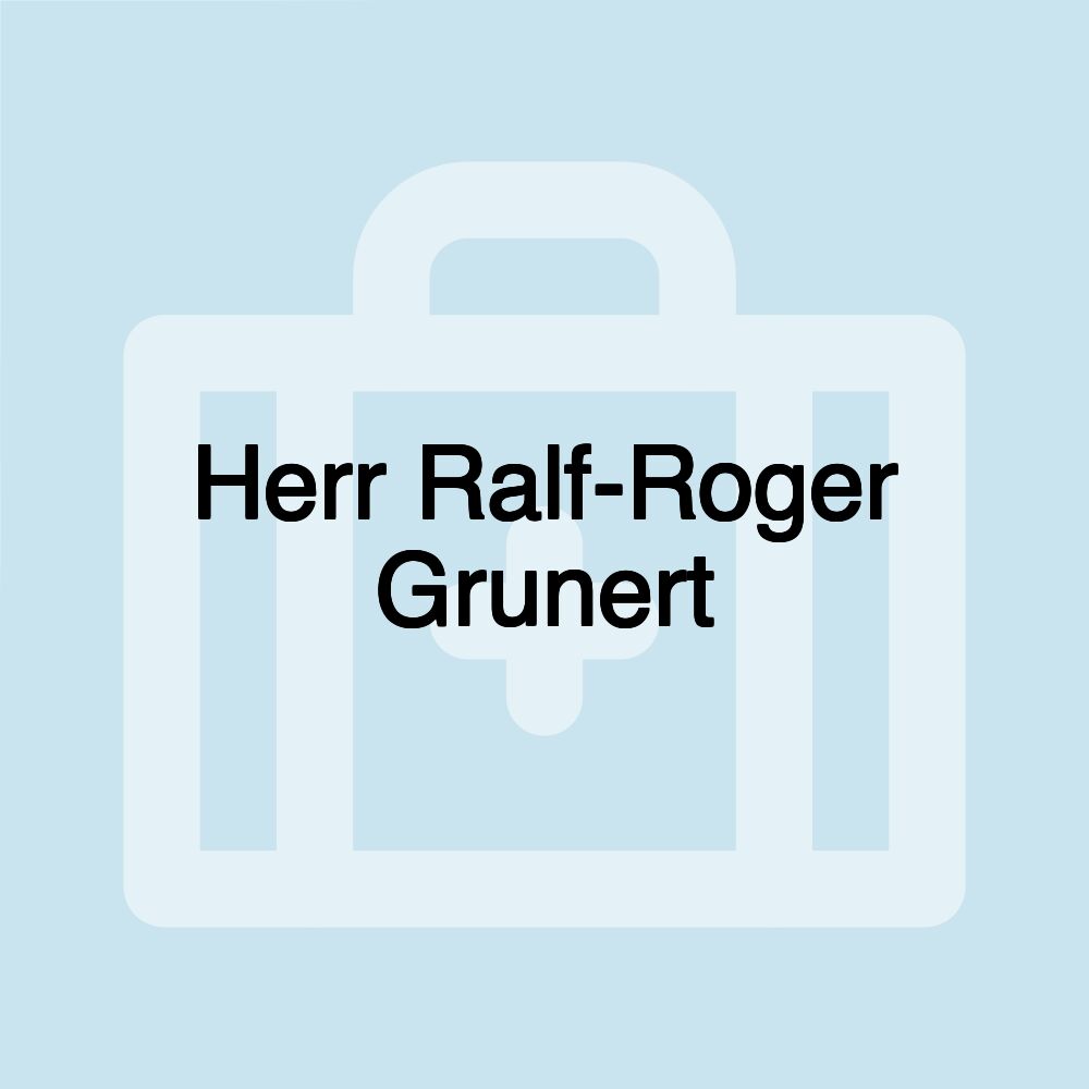 Herr Ralf-Roger Grunert