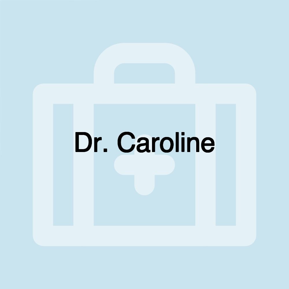 Dr. Caroline