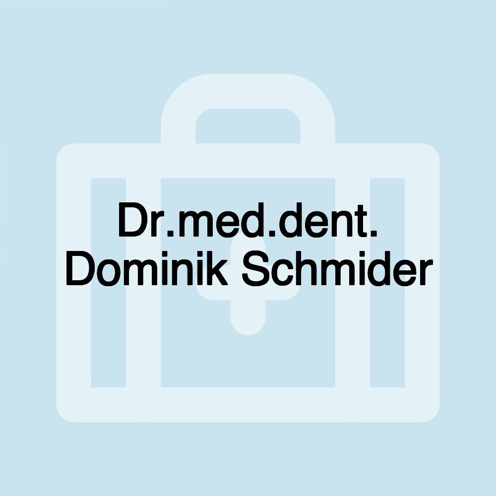 Dr.med.dent. Dominik Schmider