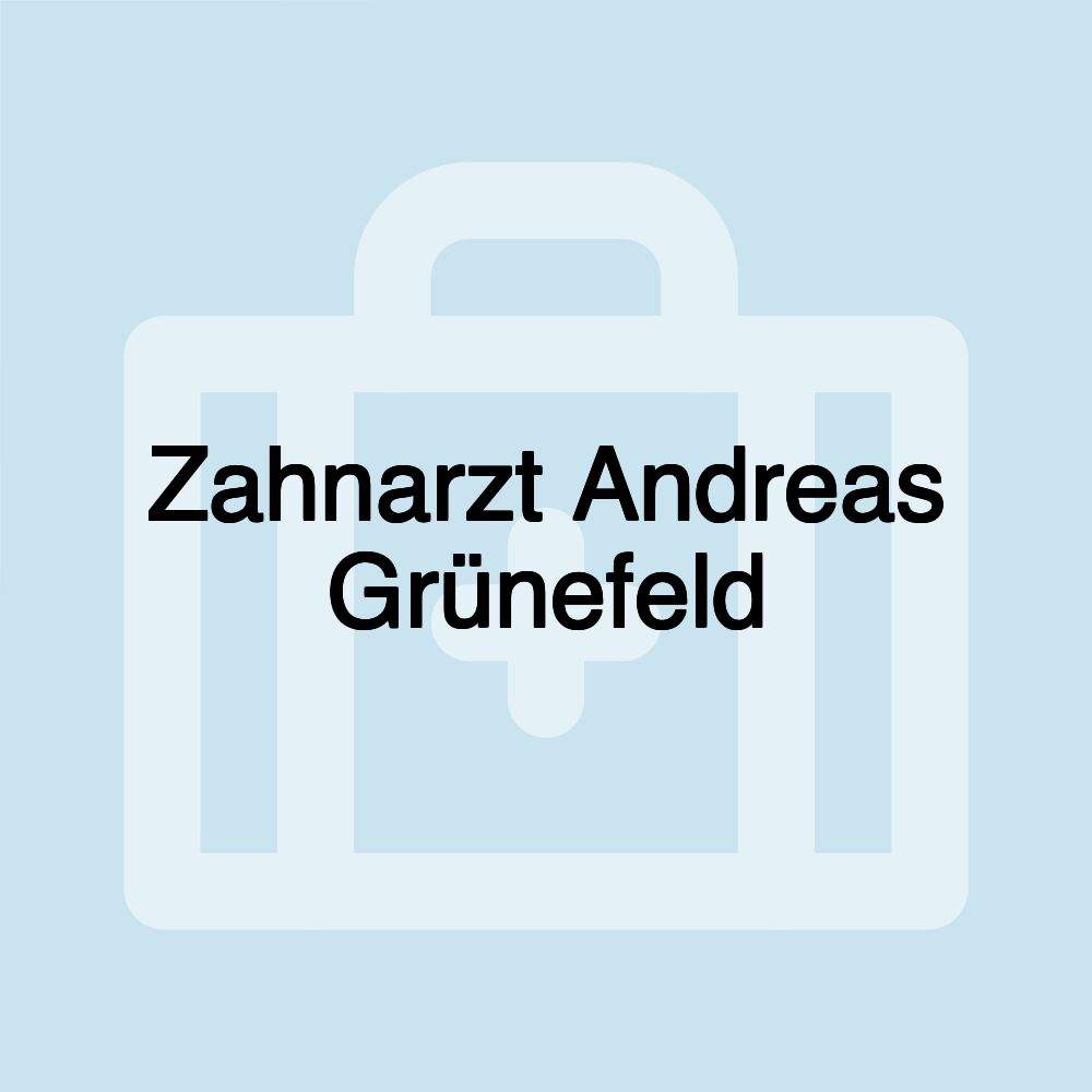 Zahnarzt Andreas Grünefeld