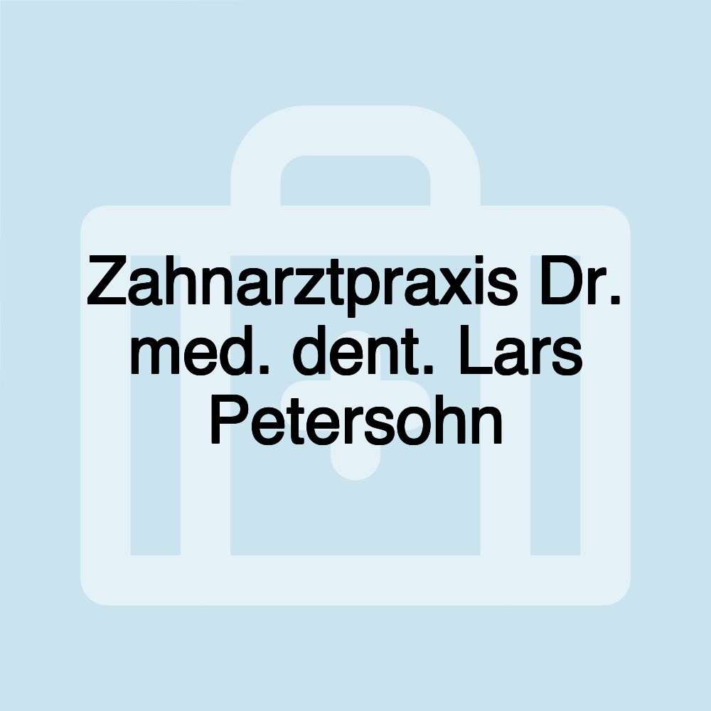 Zahnarztpraxis Dr. med. dent. Lars Petersohn