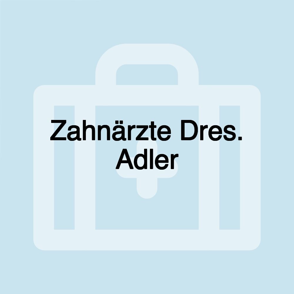 Zahnärzte Dres. Adler