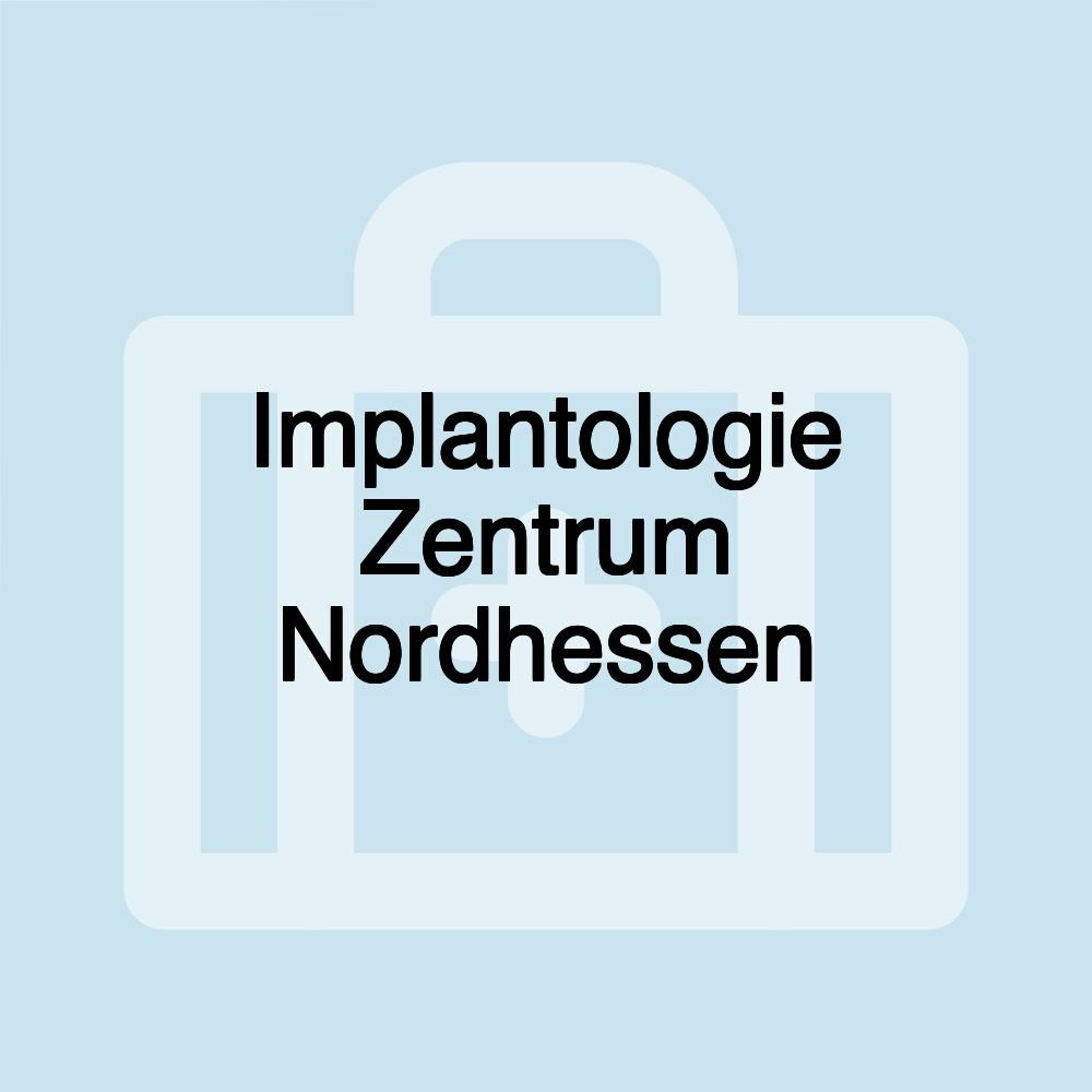 Implantologie Zentrum Nordhessen