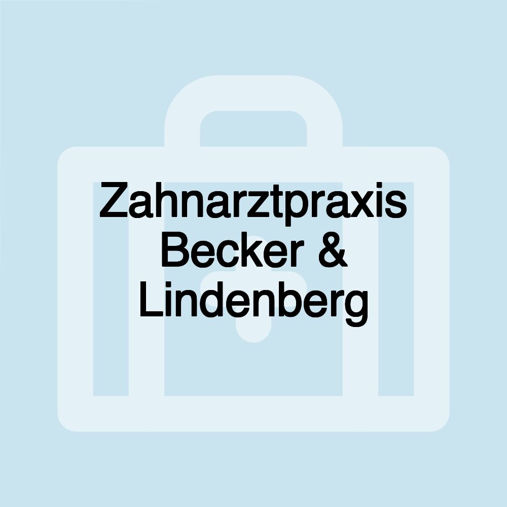 Zahnarztpraxis Becker & Lindenberg