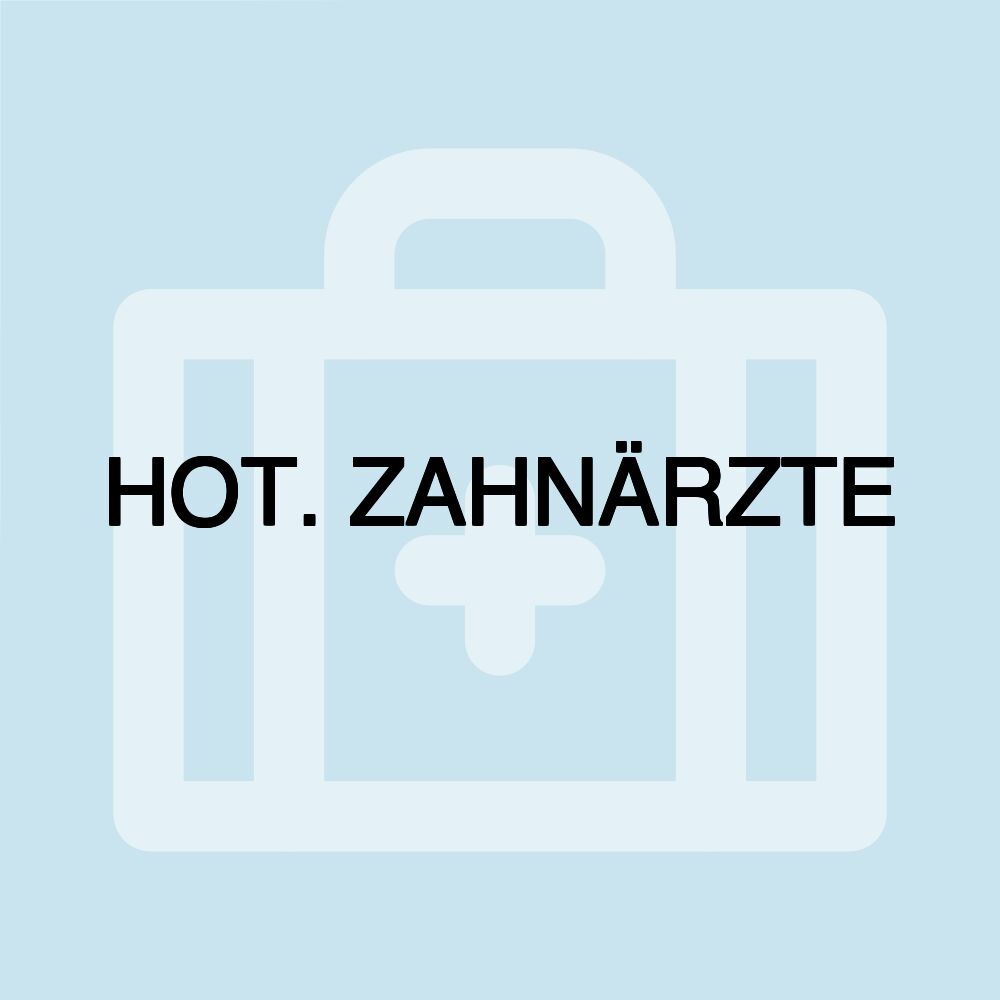 HOT. ZAHNÄRZTE