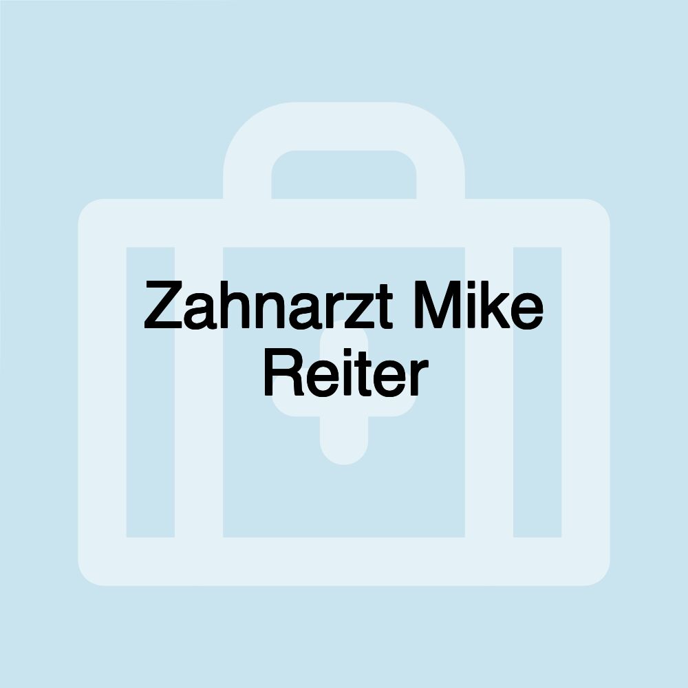 Zahnarzt Mike Reiter