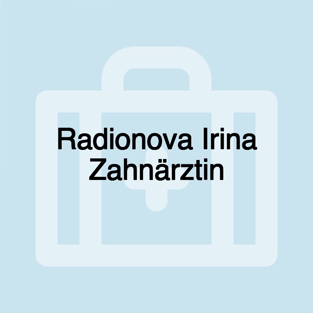 Radionova Irina Zahnärztin