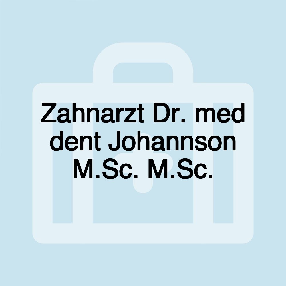 Zahnarzt Dr. med dent Johannson M.Sc. M.Sc.