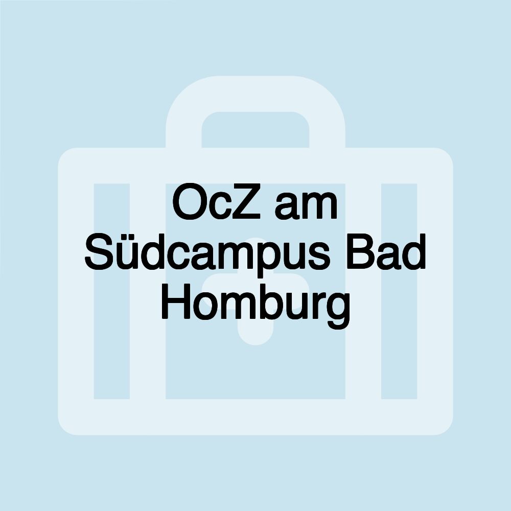 OcZ am Südcampus Bad Homburg