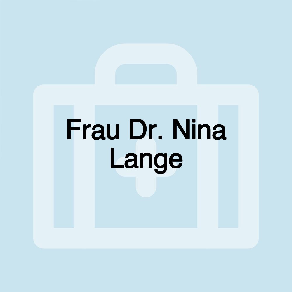 Frau Dr. Nina Lange