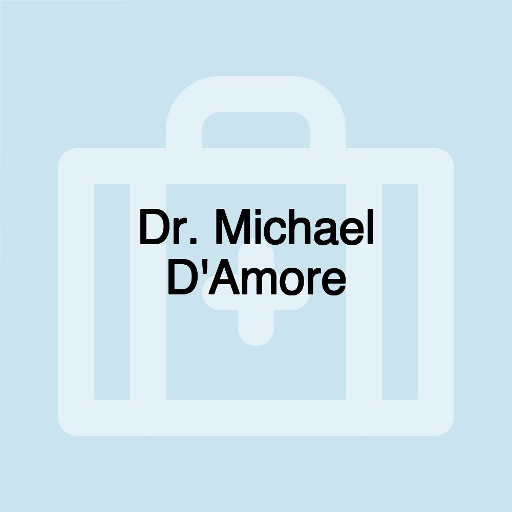 Dr. Michael D'Amore