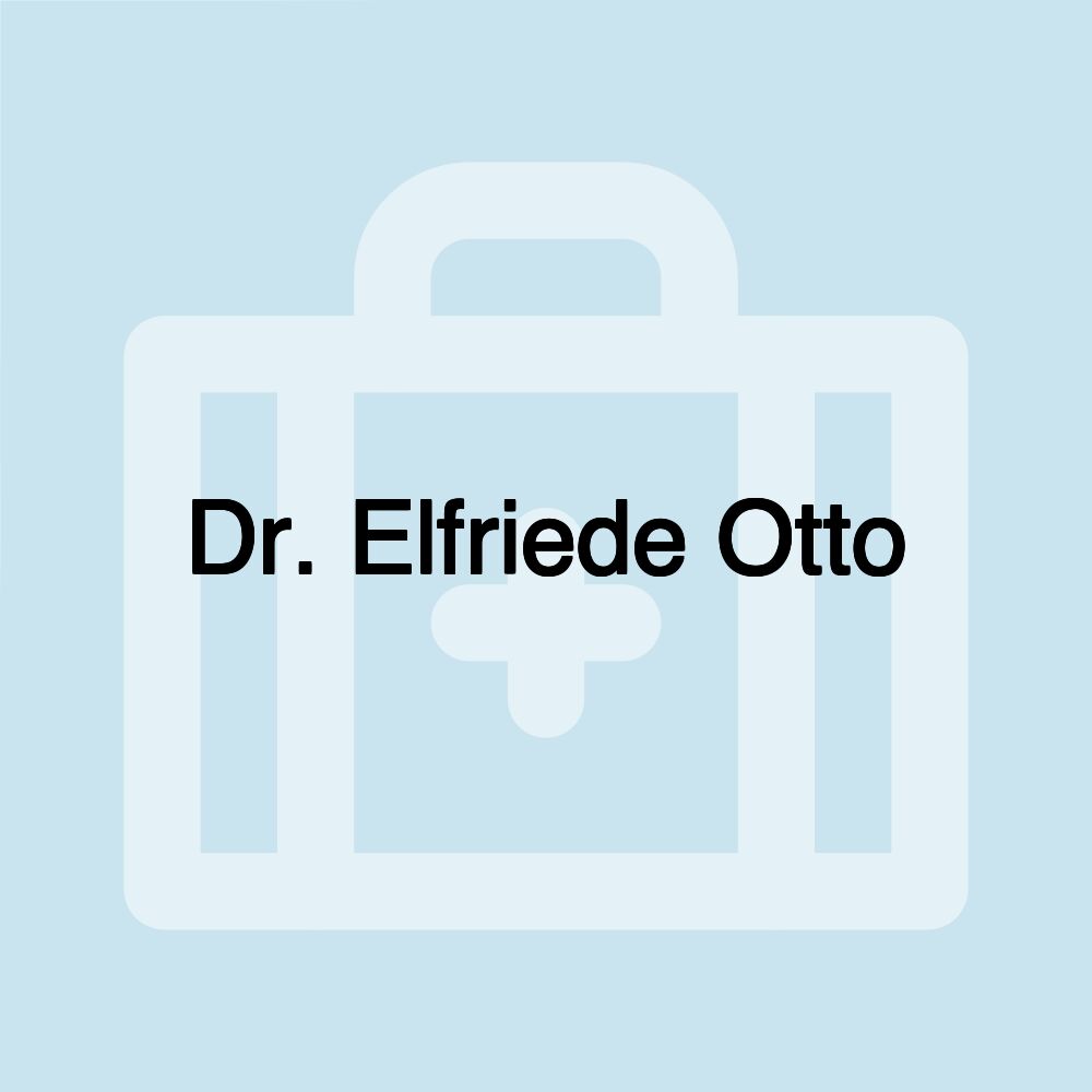 Dr. Elfriede Otto