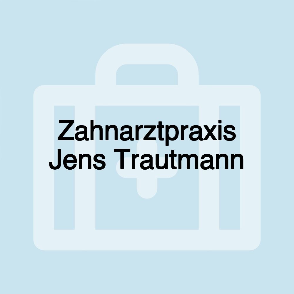 Zahnarztpraxis Jens Trautmann