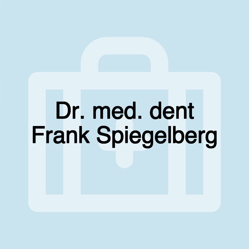 Dr. med. dent Frank Spiegelberg