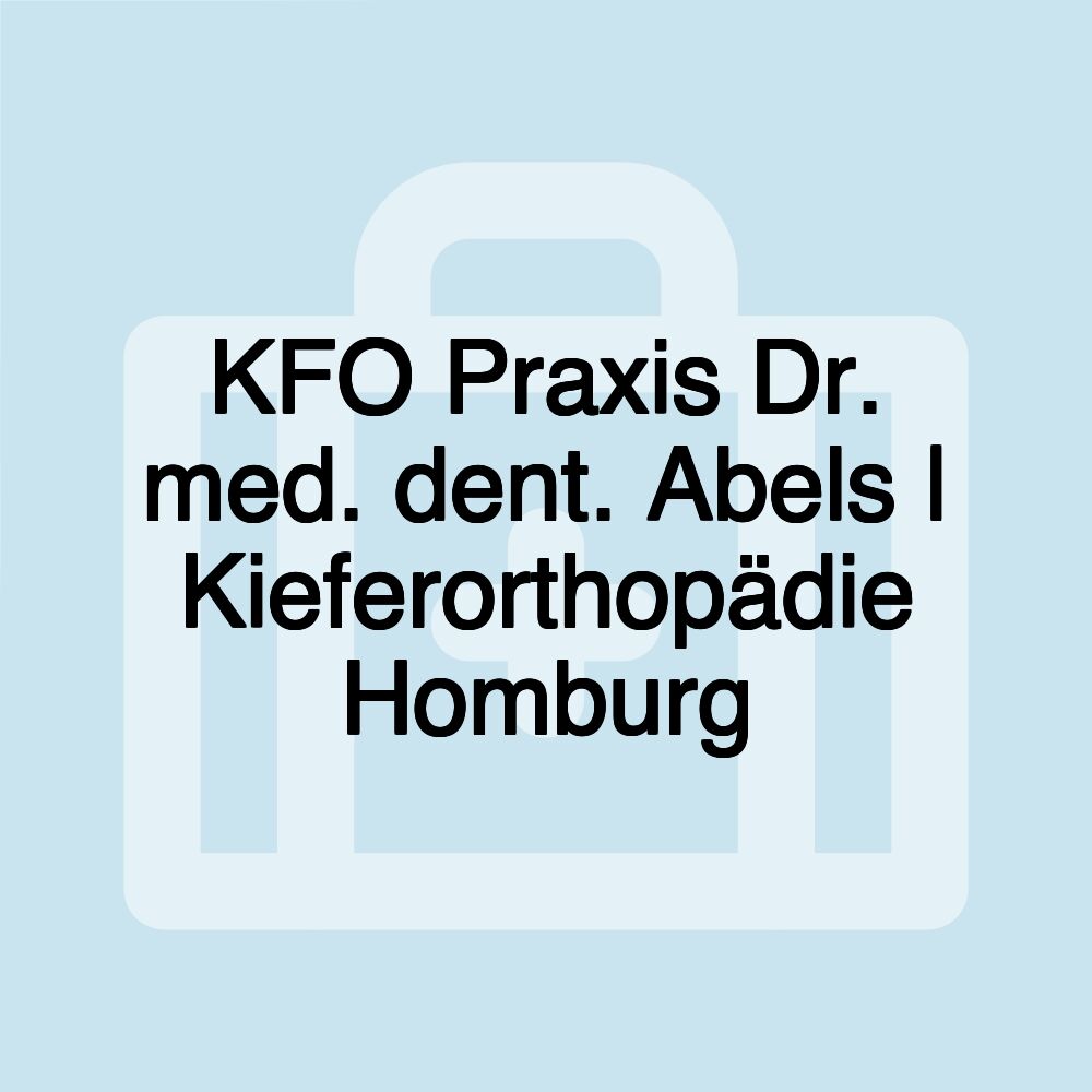 KFO Praxis Dr. med. dent. Abels | Kieferorthopädie Homburg