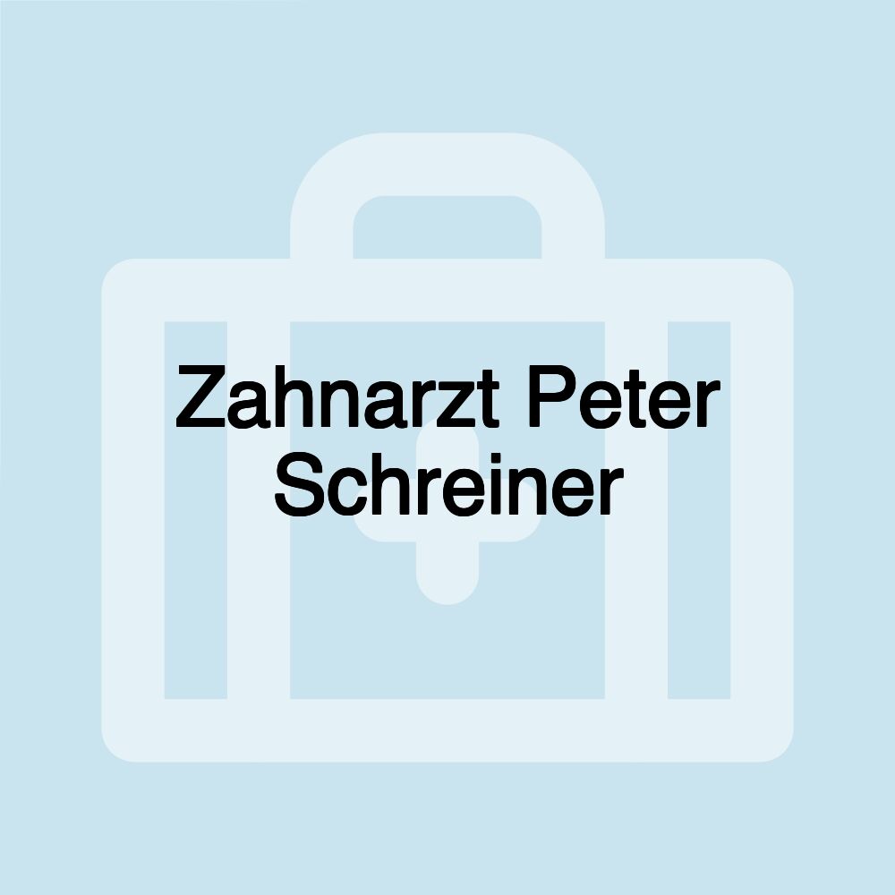 Zahnarzt Peter Schreiner