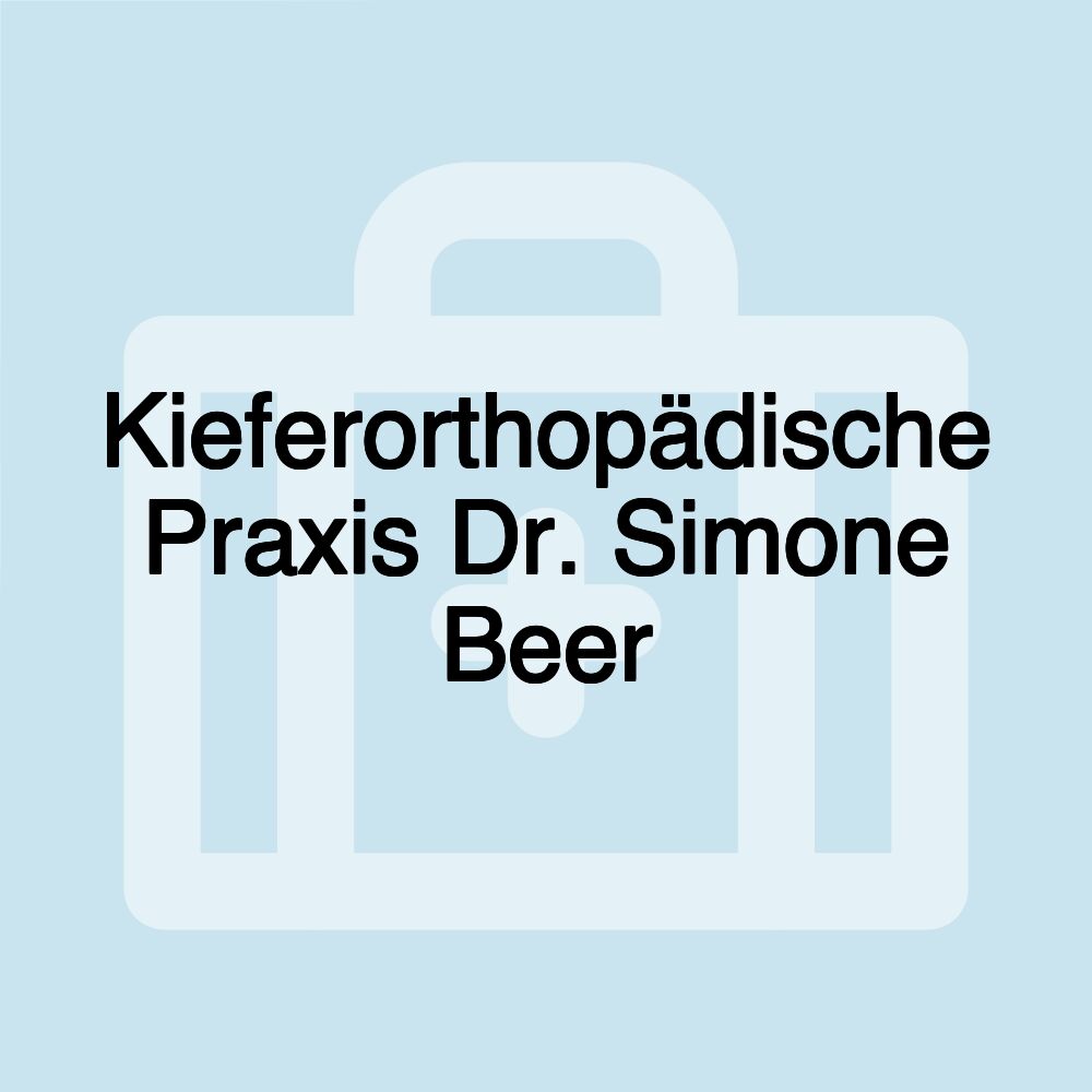 Kieferorthopädische Praxis Dr. Simone Beer