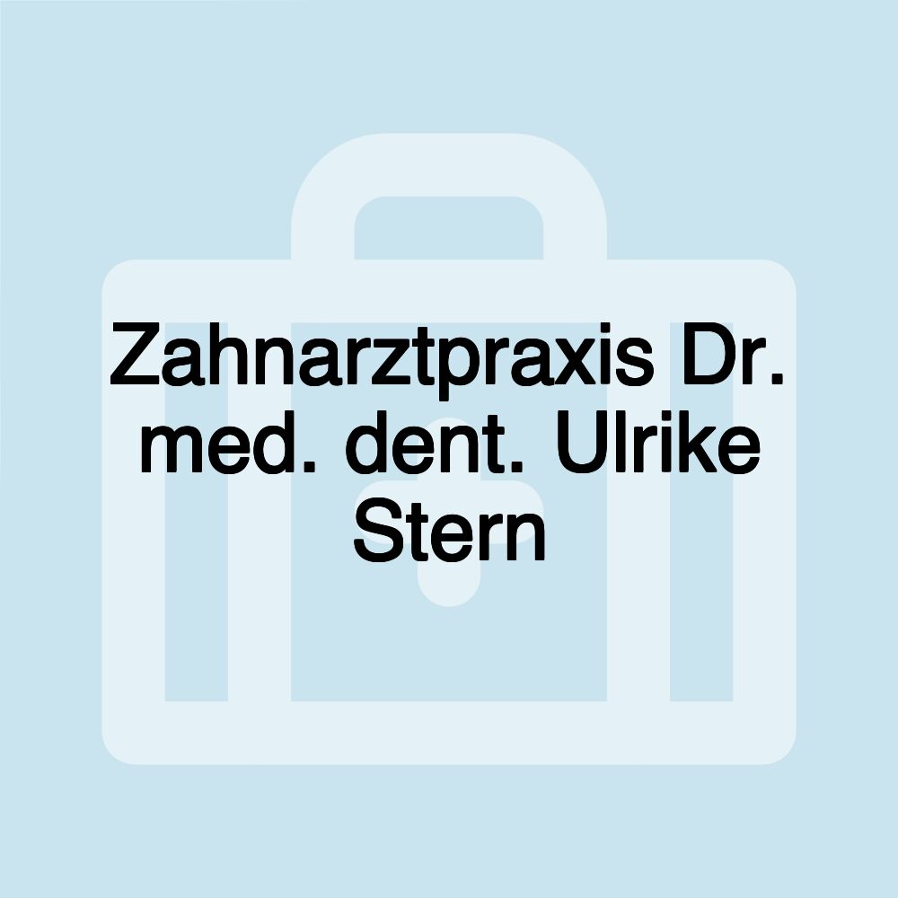 Zahnarztpraxis Dr. med. dent. Ulrike Stern