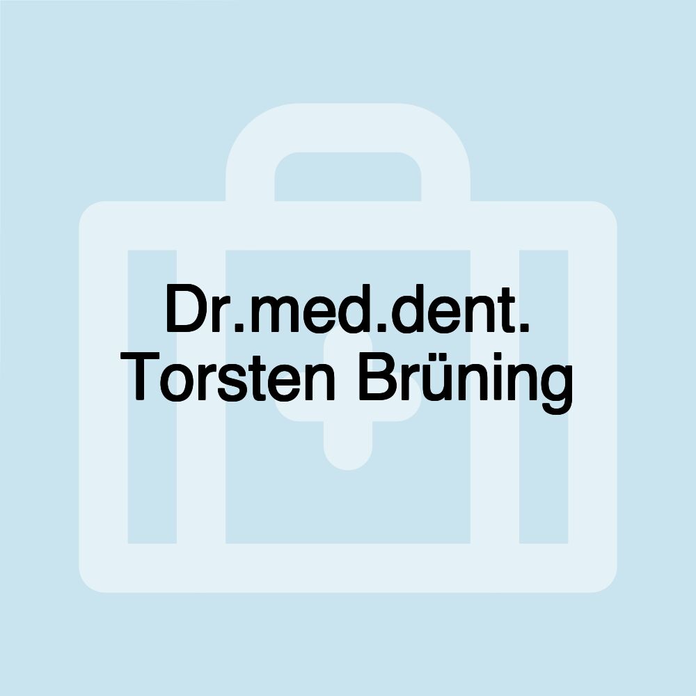 Dr.med.dent. Torsten Brüning