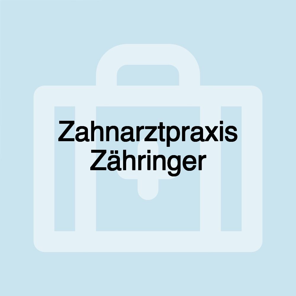 Zahnarztpraxis Zähringer