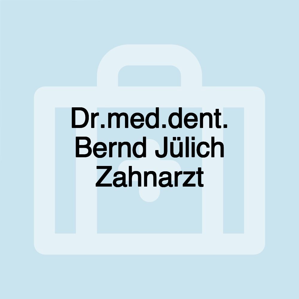 Dr.med.dent. Bernd Jülich Zahnarzt