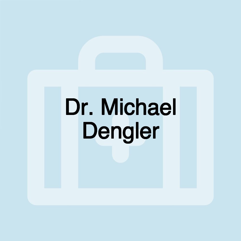 Dr. Michael Dengler