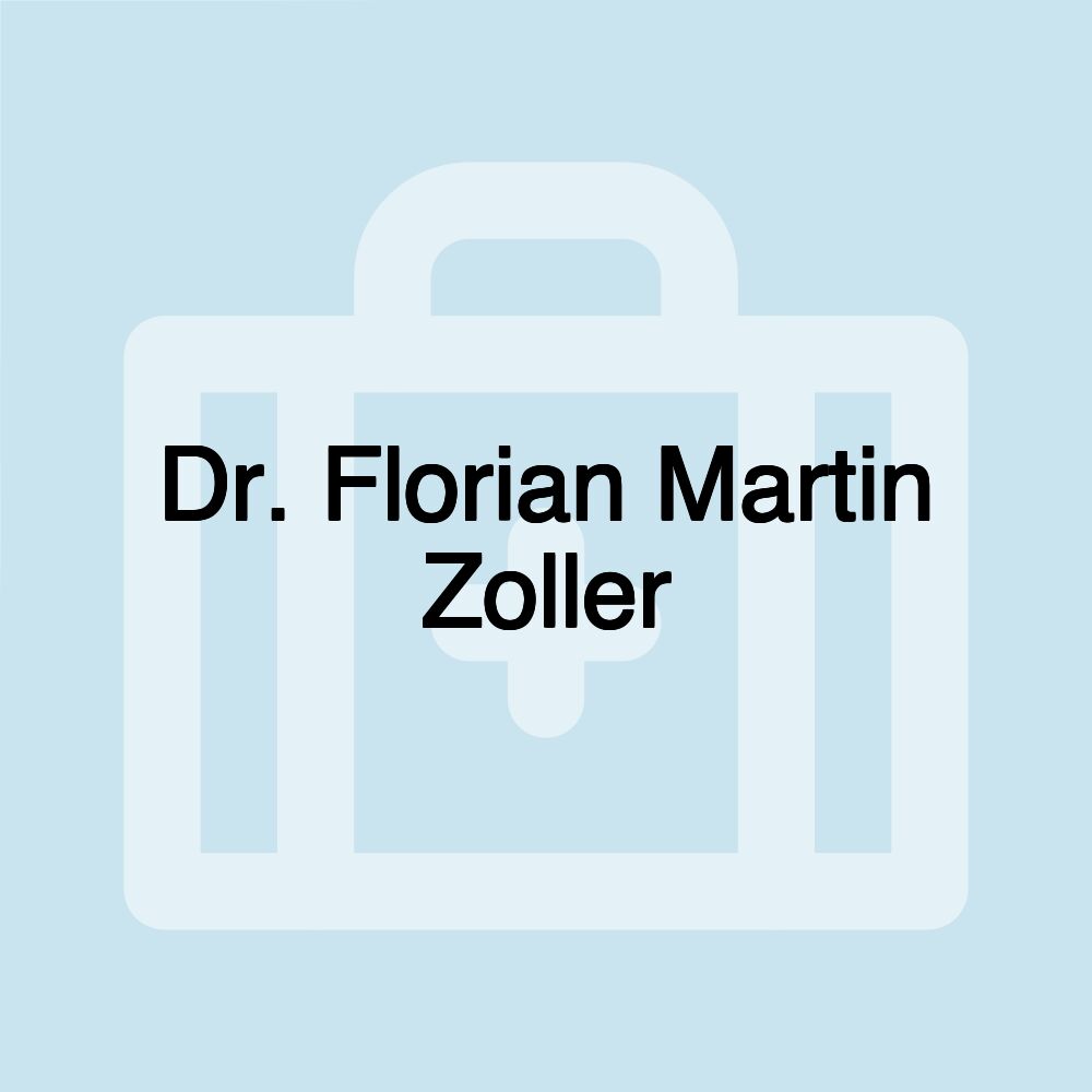 Dr. Florian Martin Zoller