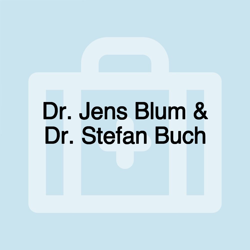 Dr. Jens Blum & Dr. Stefan Buch