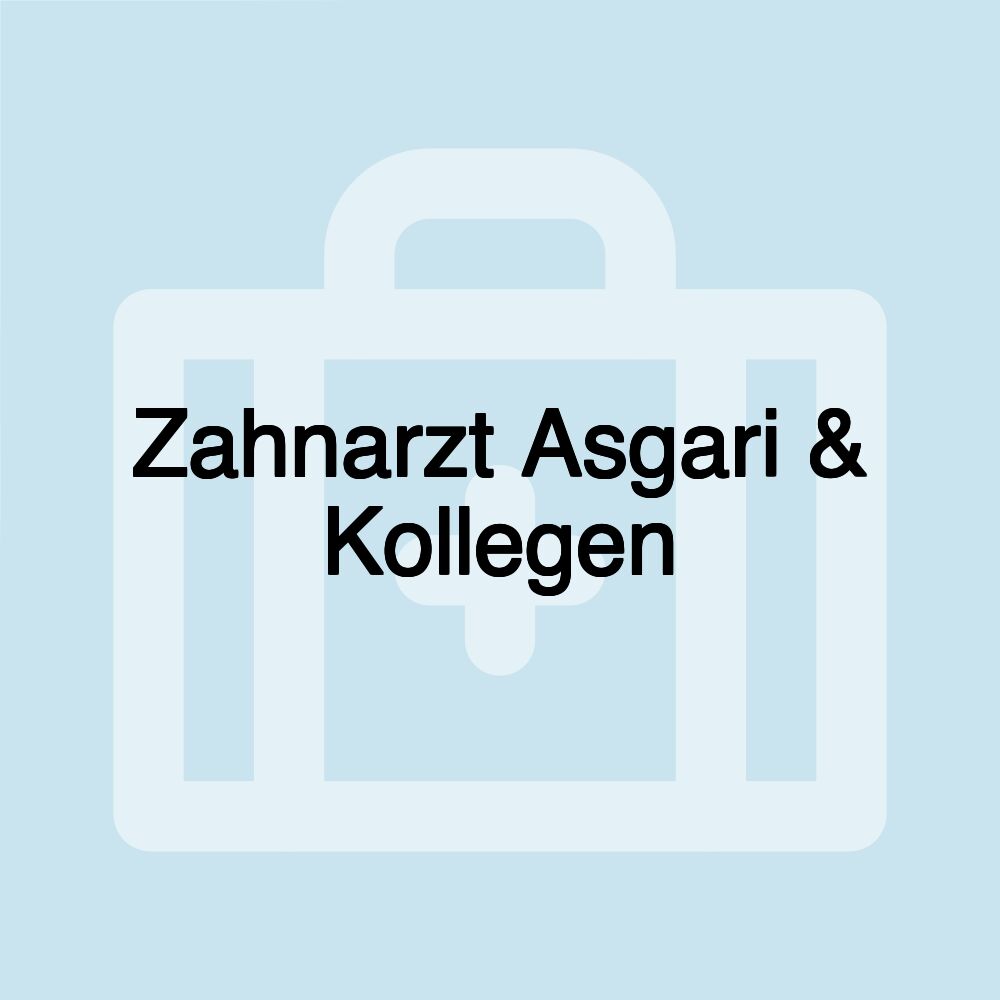 Zahnarzt Asgari & Kollegen