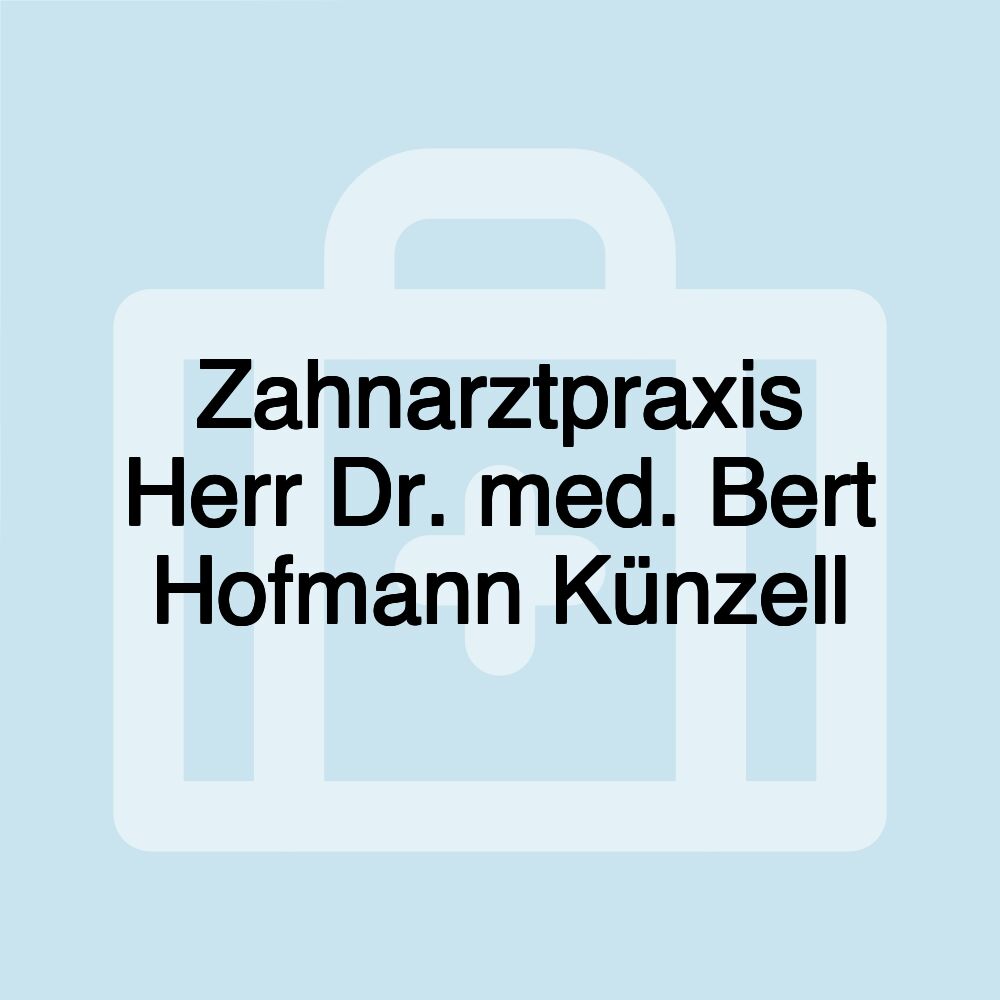 Zahnarztpraxis Herr Dr. med. Bert Hofmann Künzell