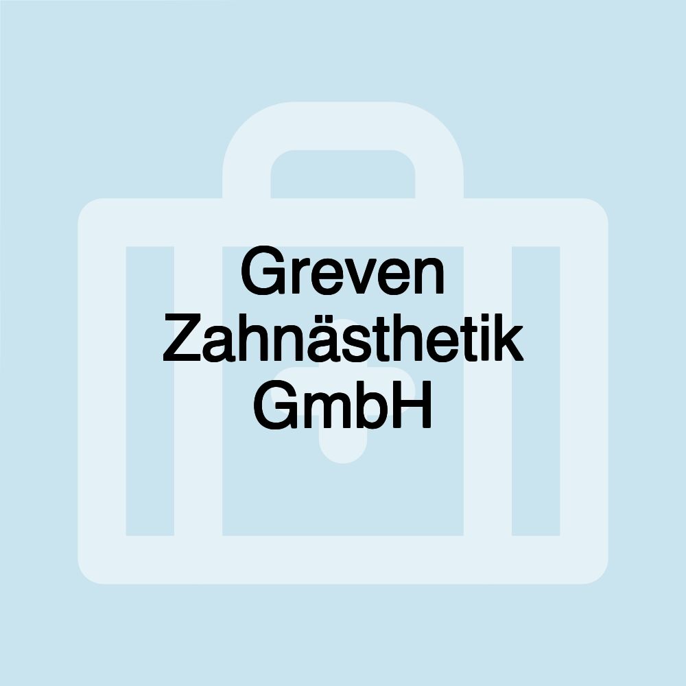 Greven Zahnästhetik GmbH