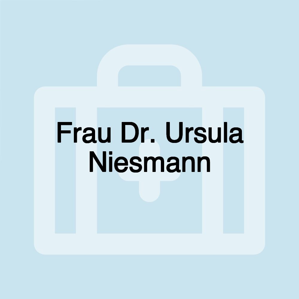 Frau Dr. Ursula Niesmann