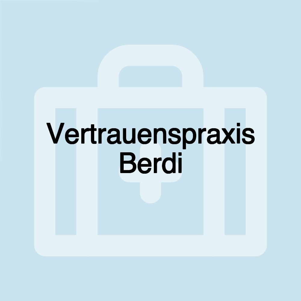 Vertrauenspraxis Berdi