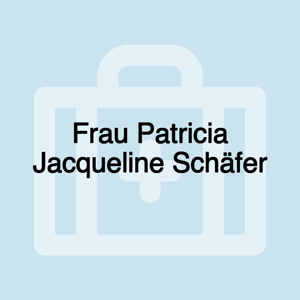 Frau Patricia Jacqueline Schäfer