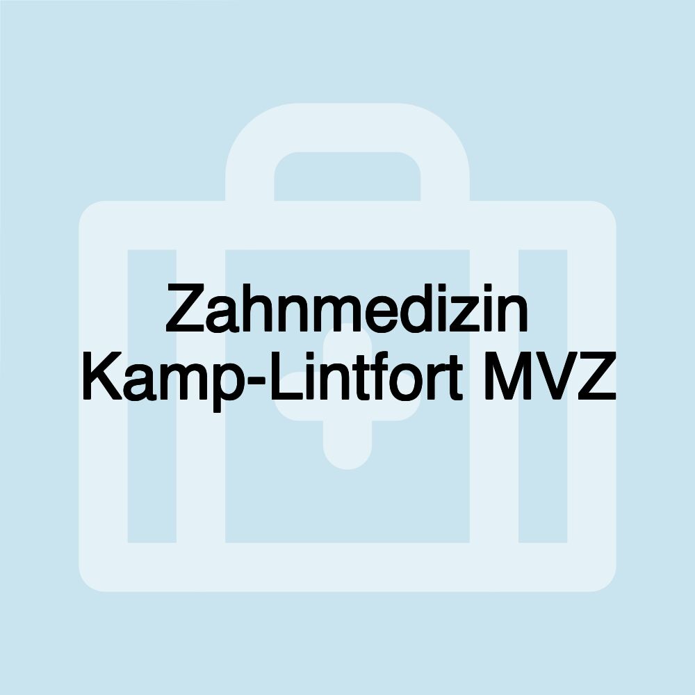 Zahnmedizin Kamp-Lintfort MVZ