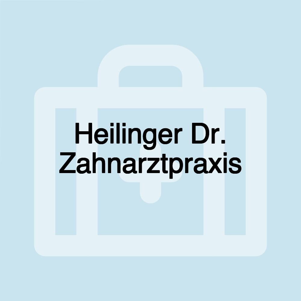 Heilinger Dr. Zahnarztpraxis