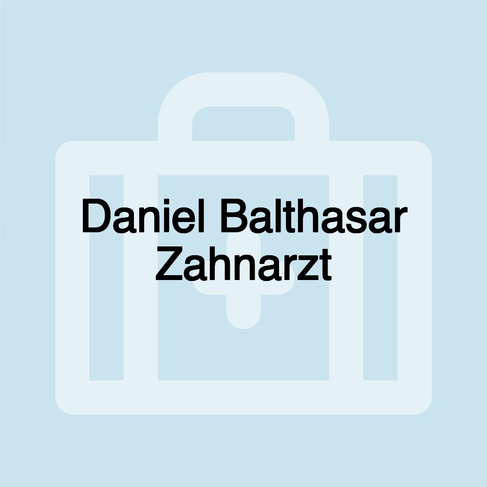 Daniel Balthasar Zahnarzt