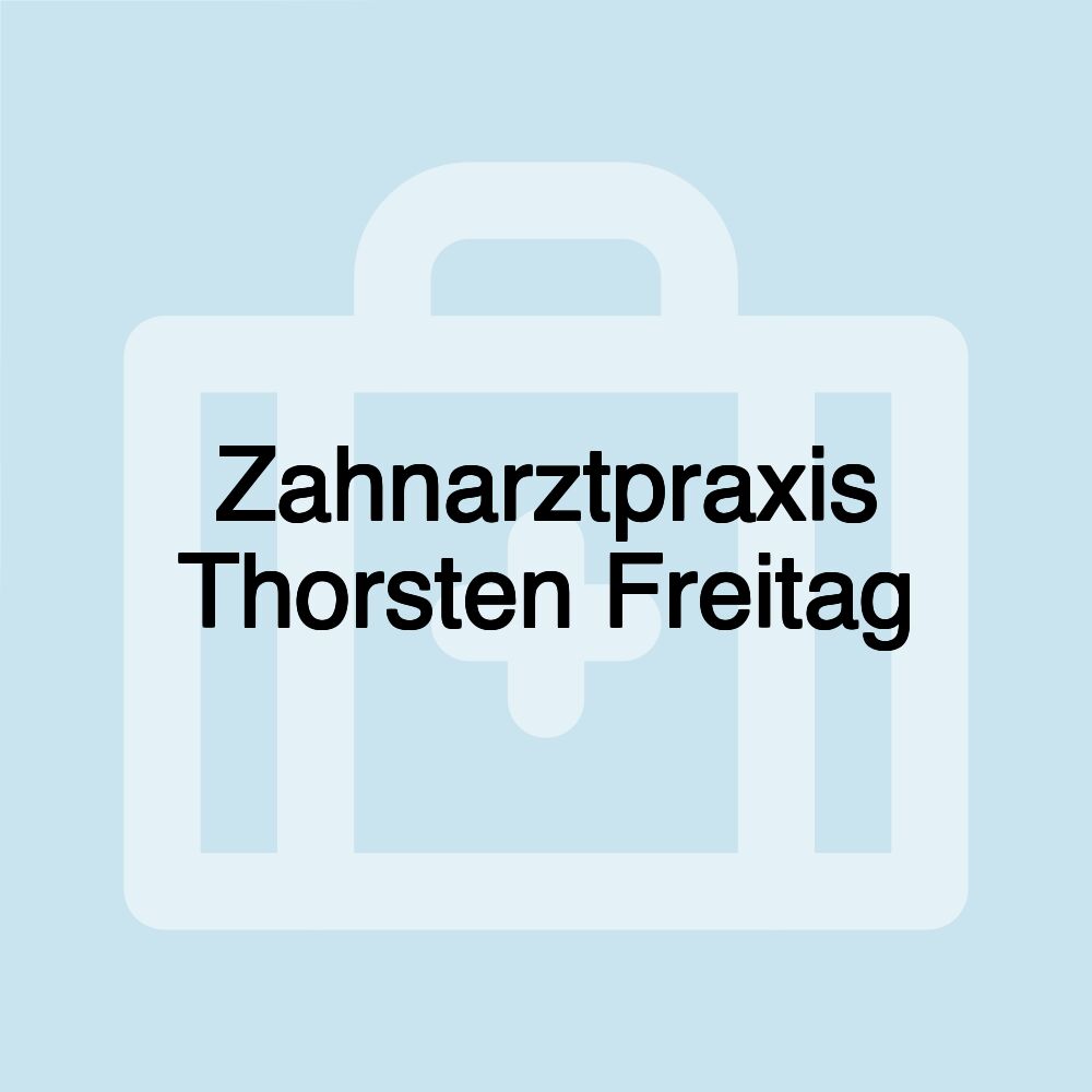 Zahnarztpraxis Thorsten Freitag