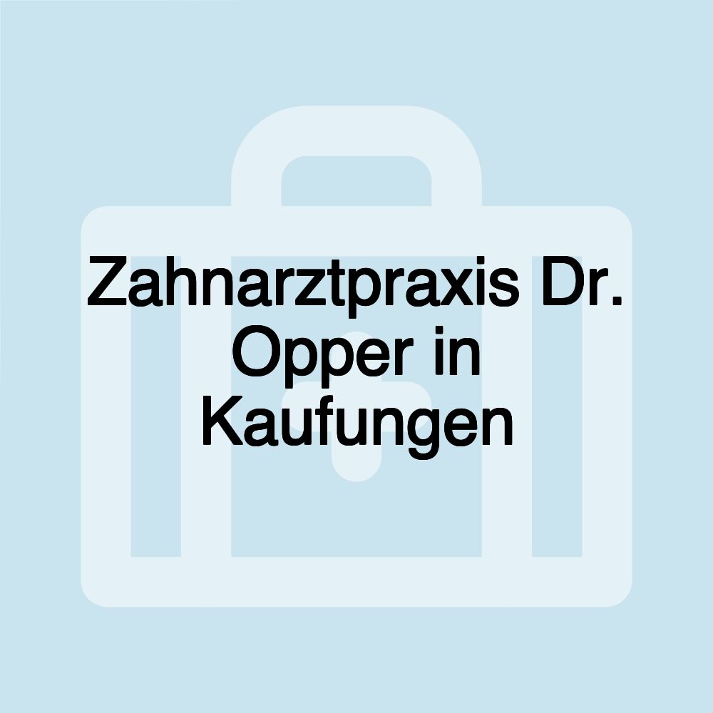 Zahnarztpraxis Dr. Opper in Kaufungen