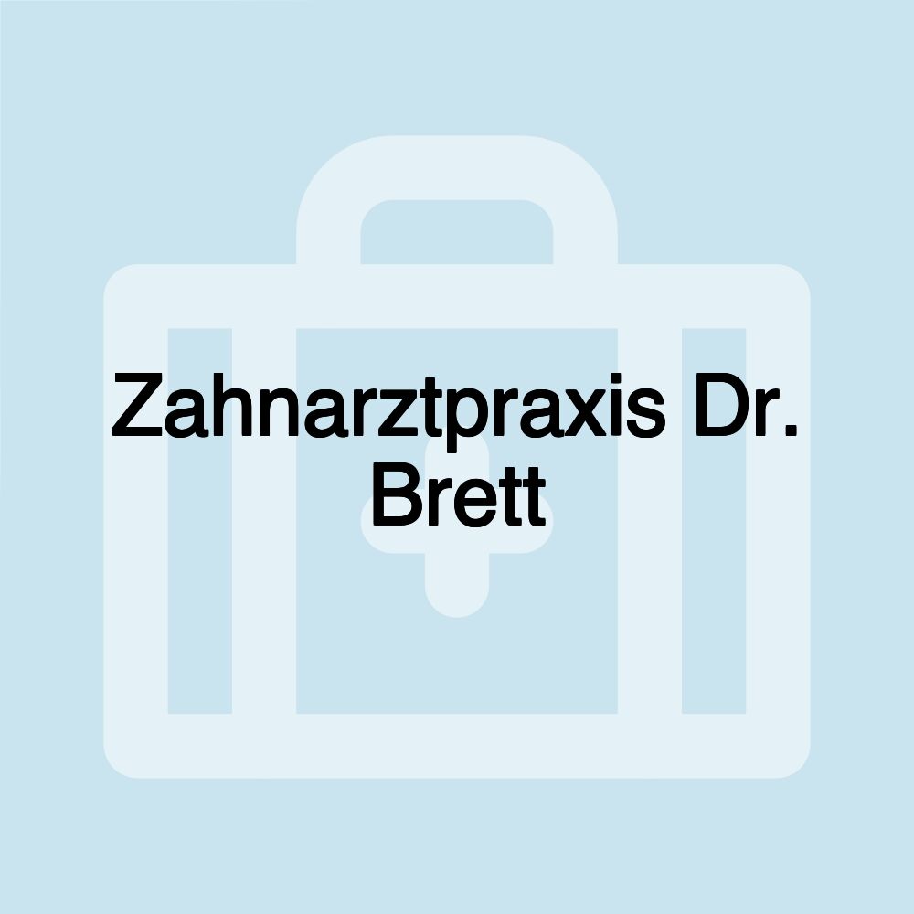 Zahnarztpraxis Dr. Brett