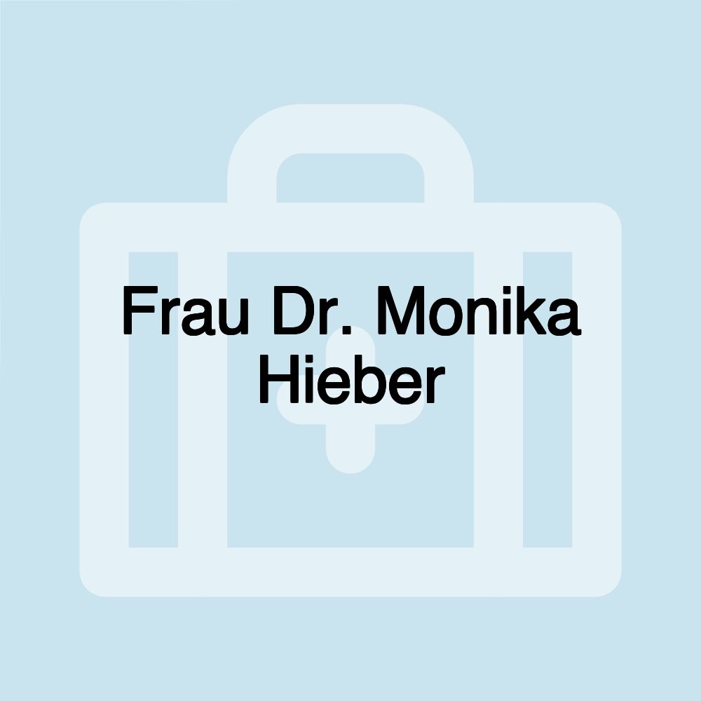 Frau Dr. Monika Hieber